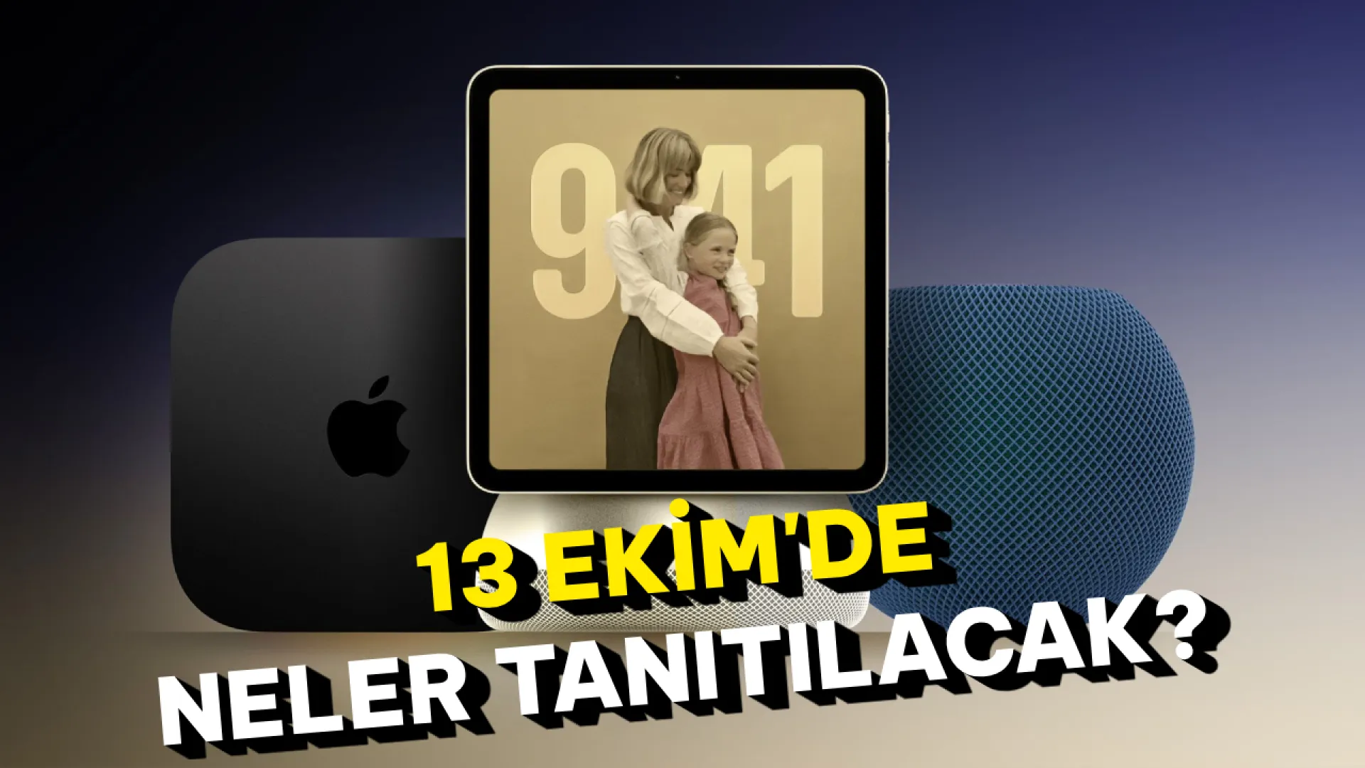 Apple'dan 13 Ekim'de neler bekleniyor? HomeView, HomePod mini ve Apple TV 4K yolda!