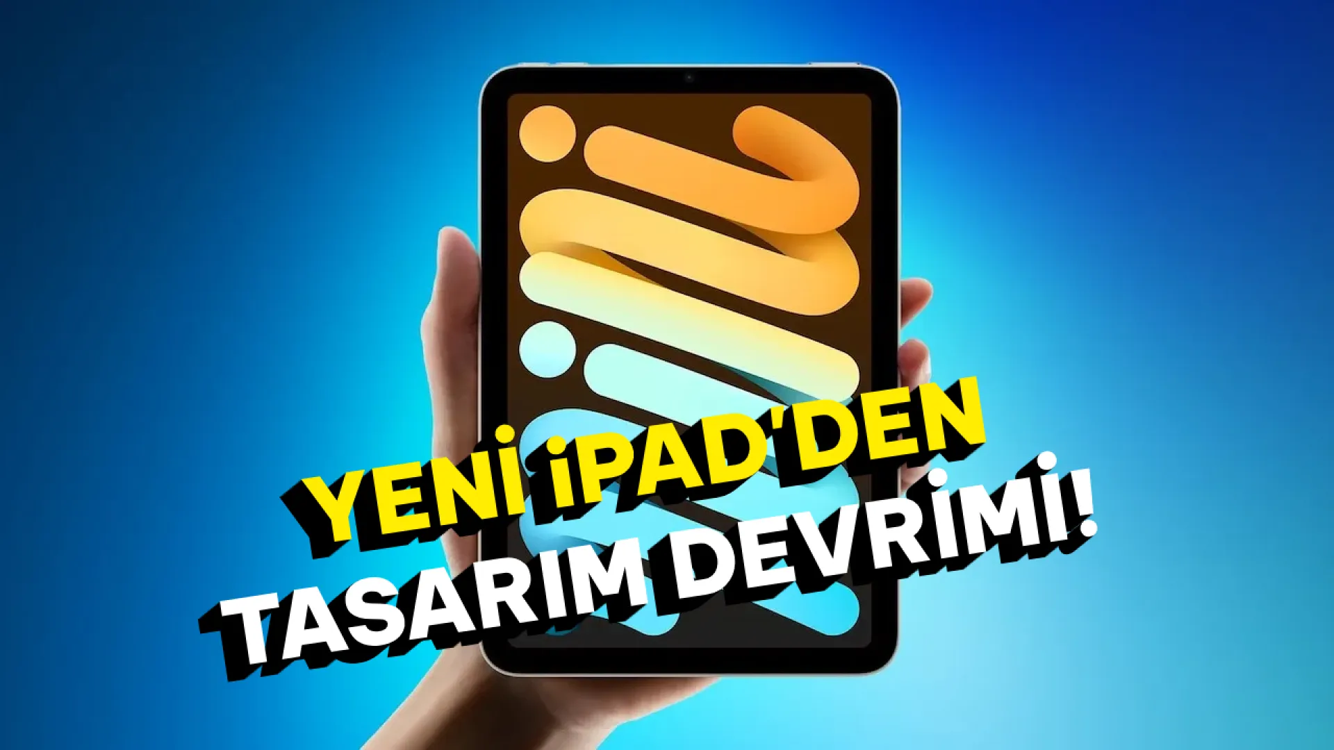 iPad Mini 8 sızdı: Tasarımı baştan aşağı yenileniyor!