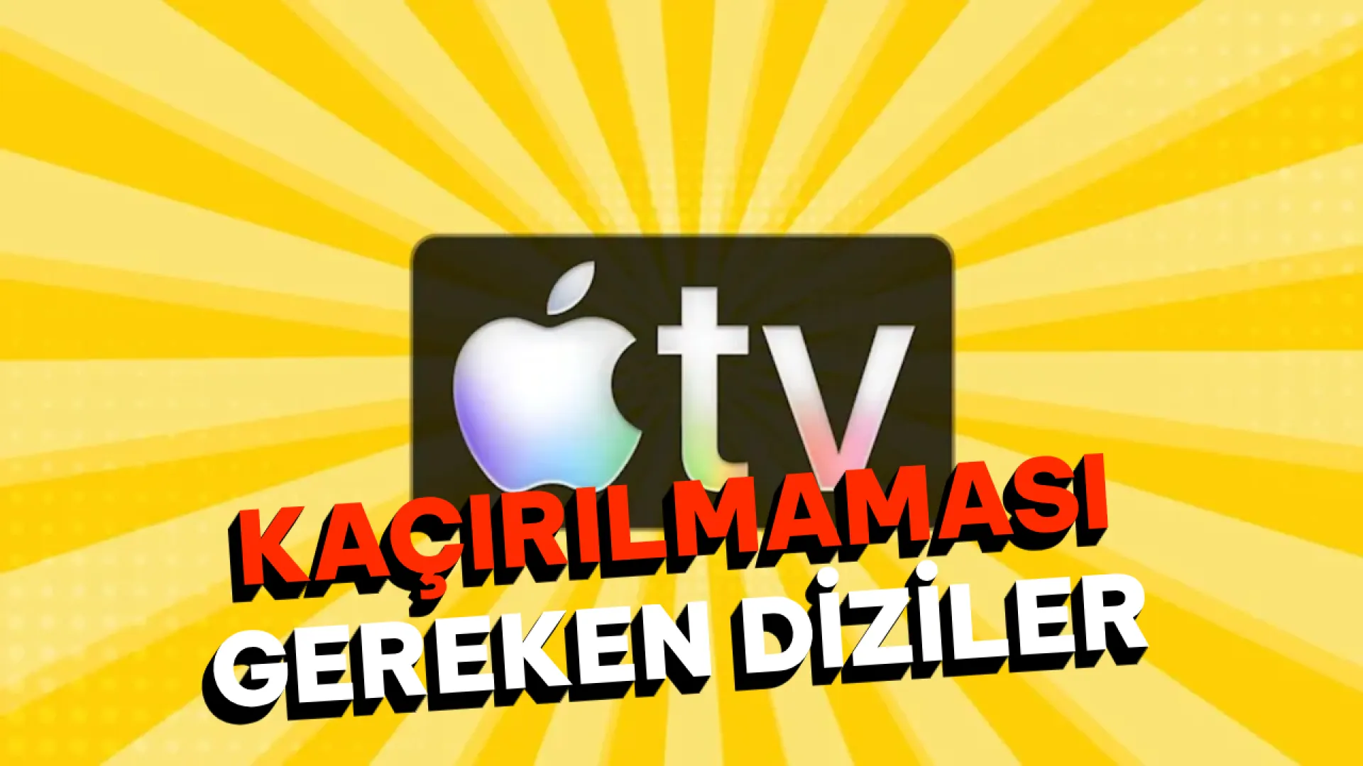 İzlemeniz gereken en iyi Apple TV dizileri