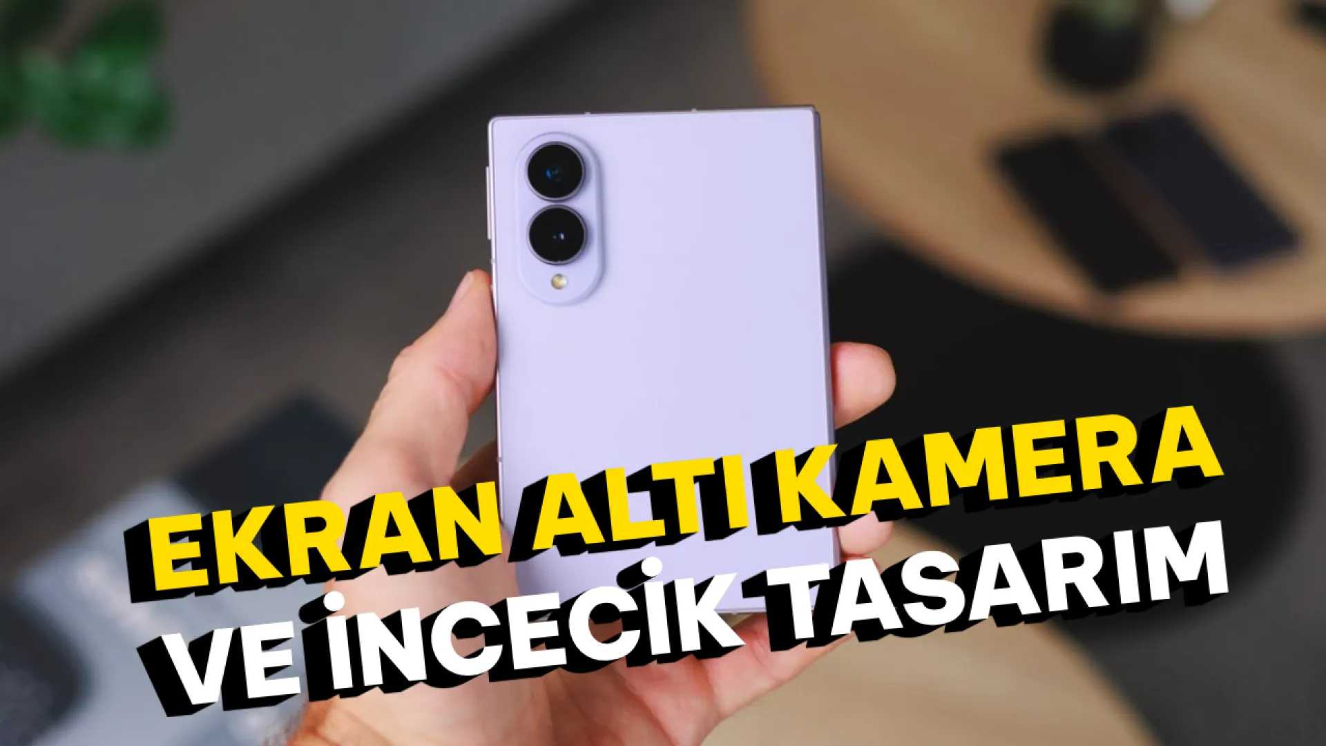 Samsung Galaxy Z Fold 9 iddialı geliyor: Ekran altı kamera ve ultra ince tasarım