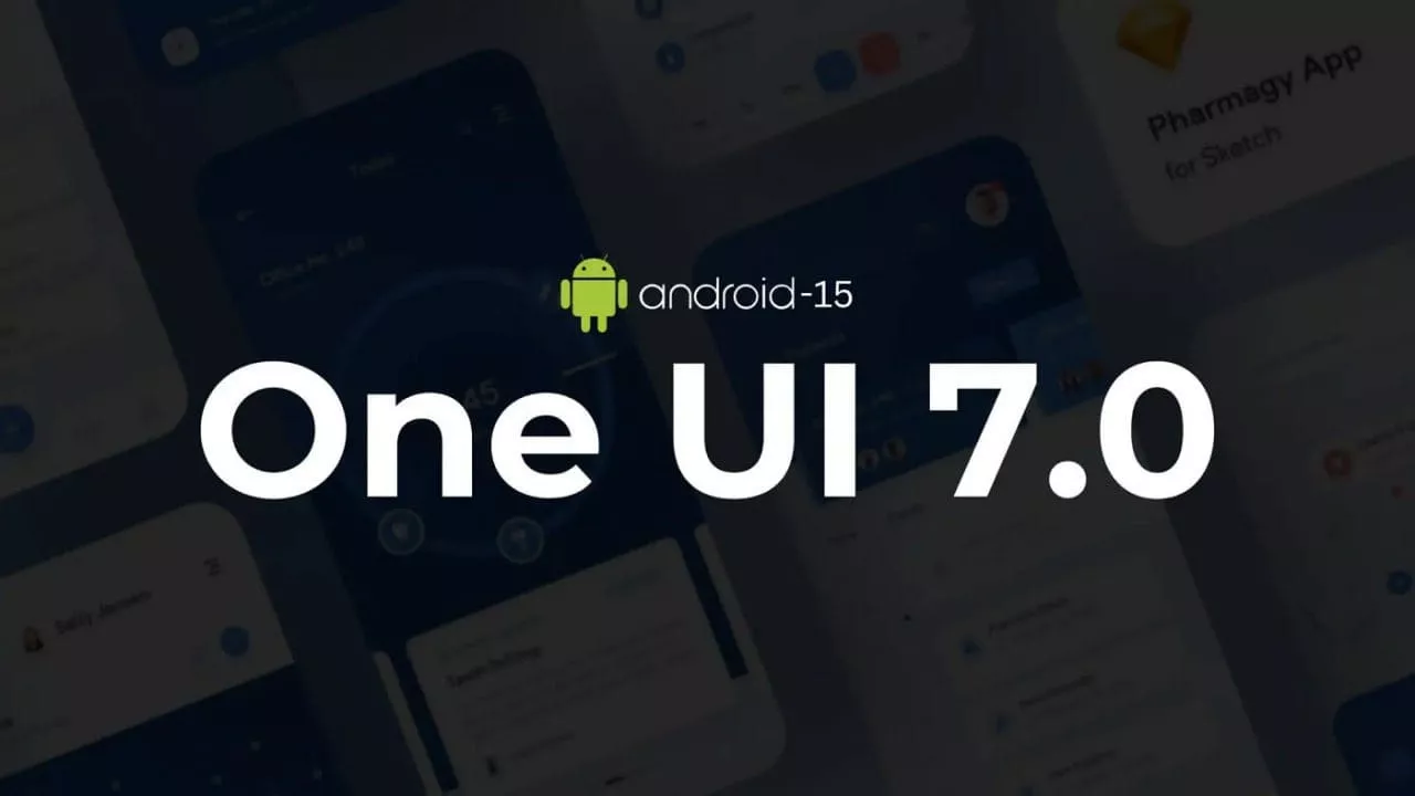 One UI 7.0 güncellemesi alacak Samsung telefonlar