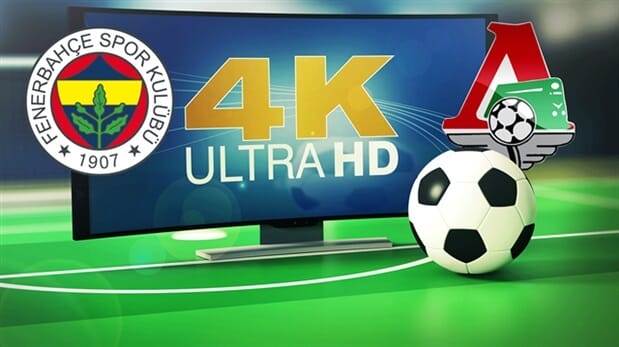 Fenerbahçe Lokomotif Moskova Maçı Ultra HD 4K Teknolojisi İle Yayınlanacak