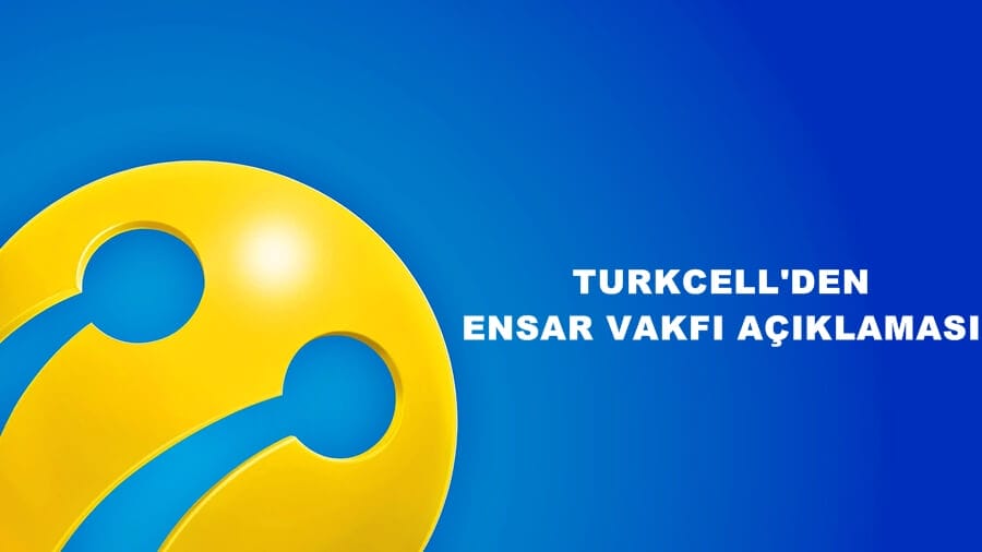 Turkcell Ensar Vakfı Vakası İçin Kamuoyu Açıklaması Yaptı