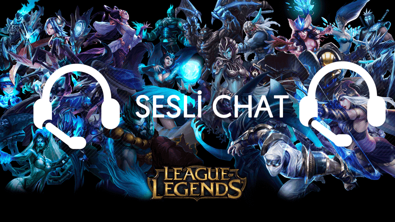 Riot Games LoL'e Sesli Chat Özelliğini Getiriyor