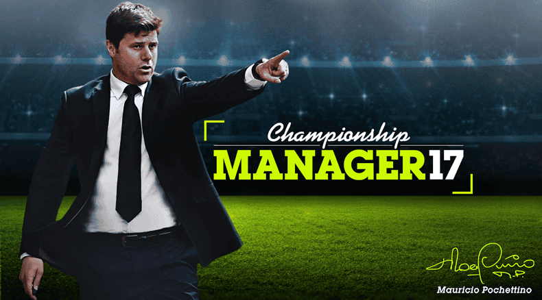 Championship Manager 17 Artık iOS ve Android'de
