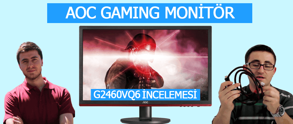 Gaming Monitör AOC G2460VQ6 İncelemesi