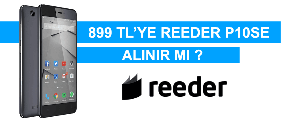 899 TL'lik Yeni Reeder P10SE Teknik Özellikleri ve Fiyatı