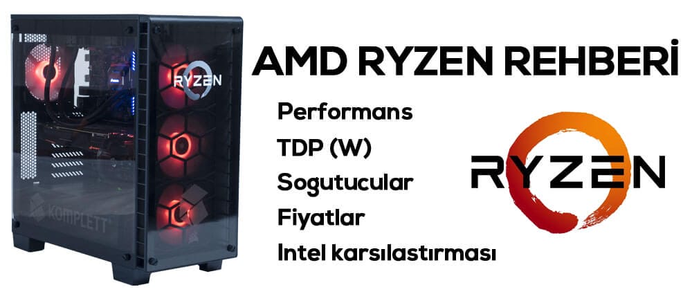 AMD Ryzen rehberi 2017
