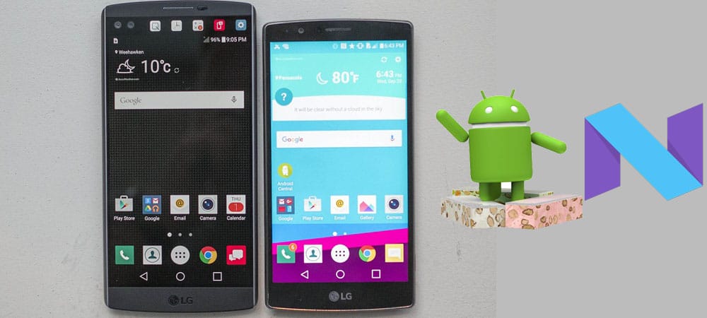 Android nougat güncellemesi LG G4 ve V10 modellerine geliyor!