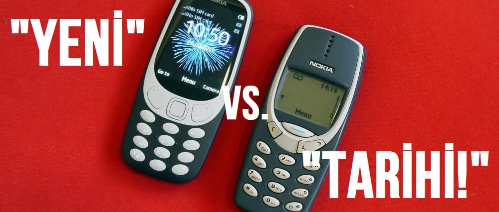 Nokia 3310, yeni ne getirdi? Aradaki 17 yılın karşılaşması!