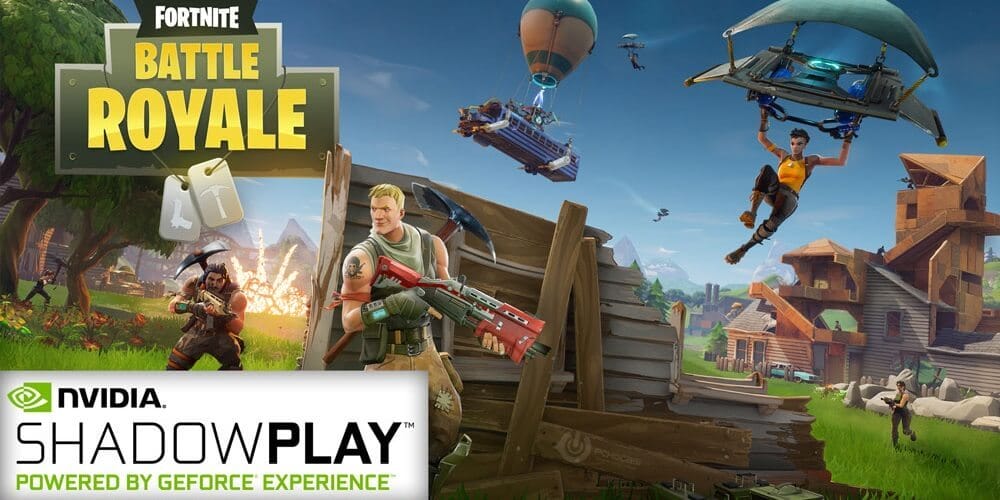 Fortnite Battle Royale'a NVIDIA Shadow Play Güncellemesi Geliyor
