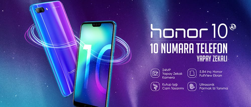 Honor 10 Türkiye’de Satışa Sunuldu!