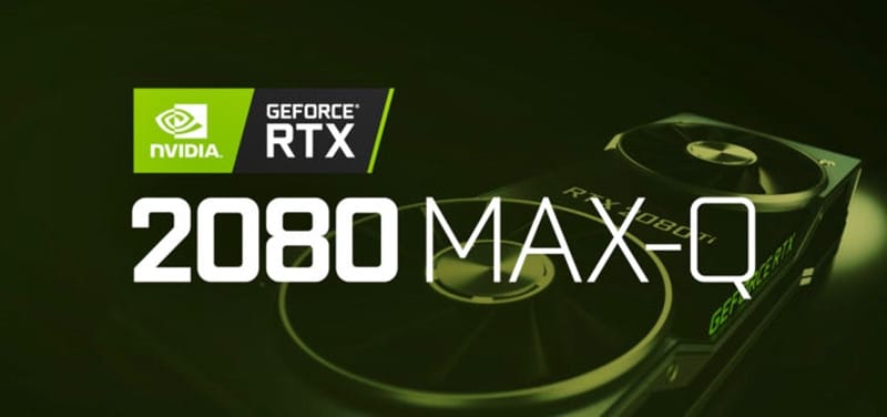 NVIDIA RTX 2080 Max-Q Mobilite Ekran Kartları Sızdırıldı