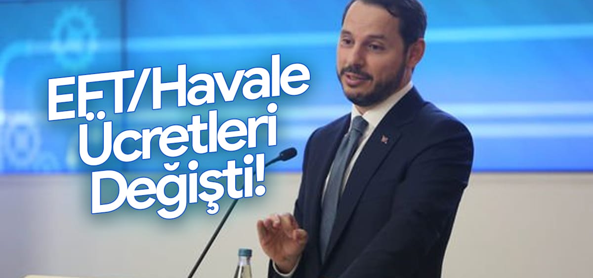 Hazine ve Maliye Bakanlığı, EFT/Havale Ücretlerini Değiştirdi!