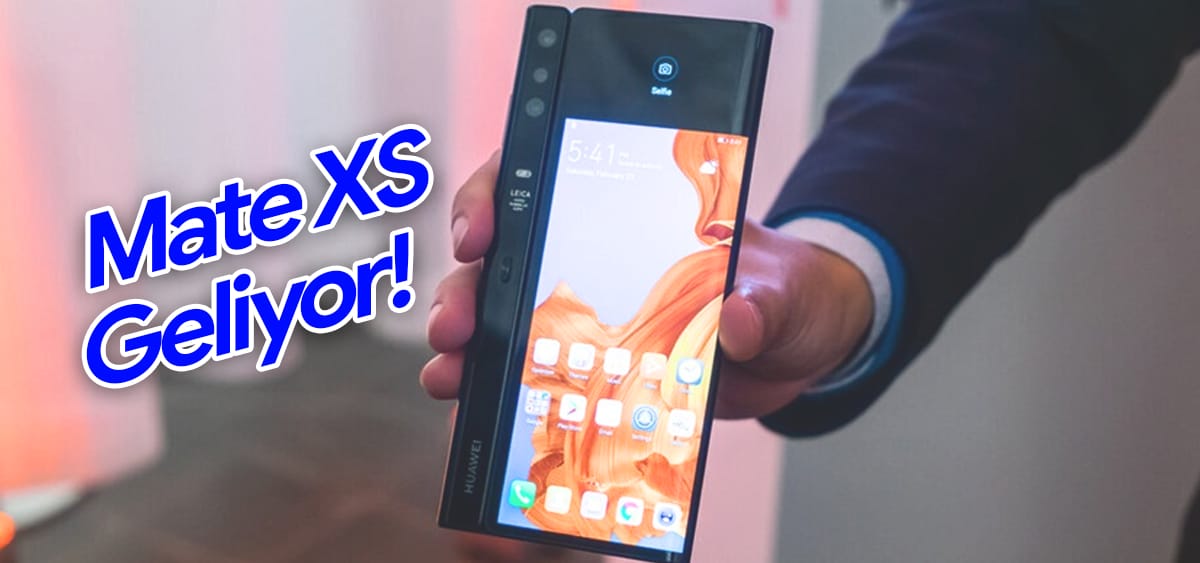Huawei'in Katlanabilir Telefonu Mate XS Satışa Çıkıyor!