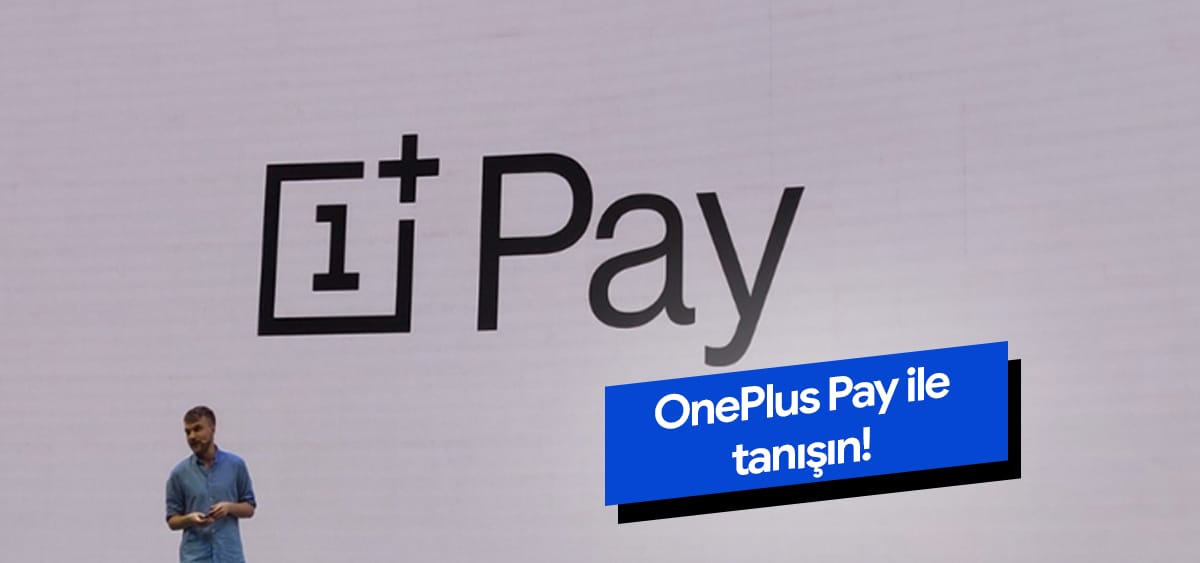 OnePlus, Bankacılık Sektörüne Giriyor: OnePlus Pay ile Tanışın