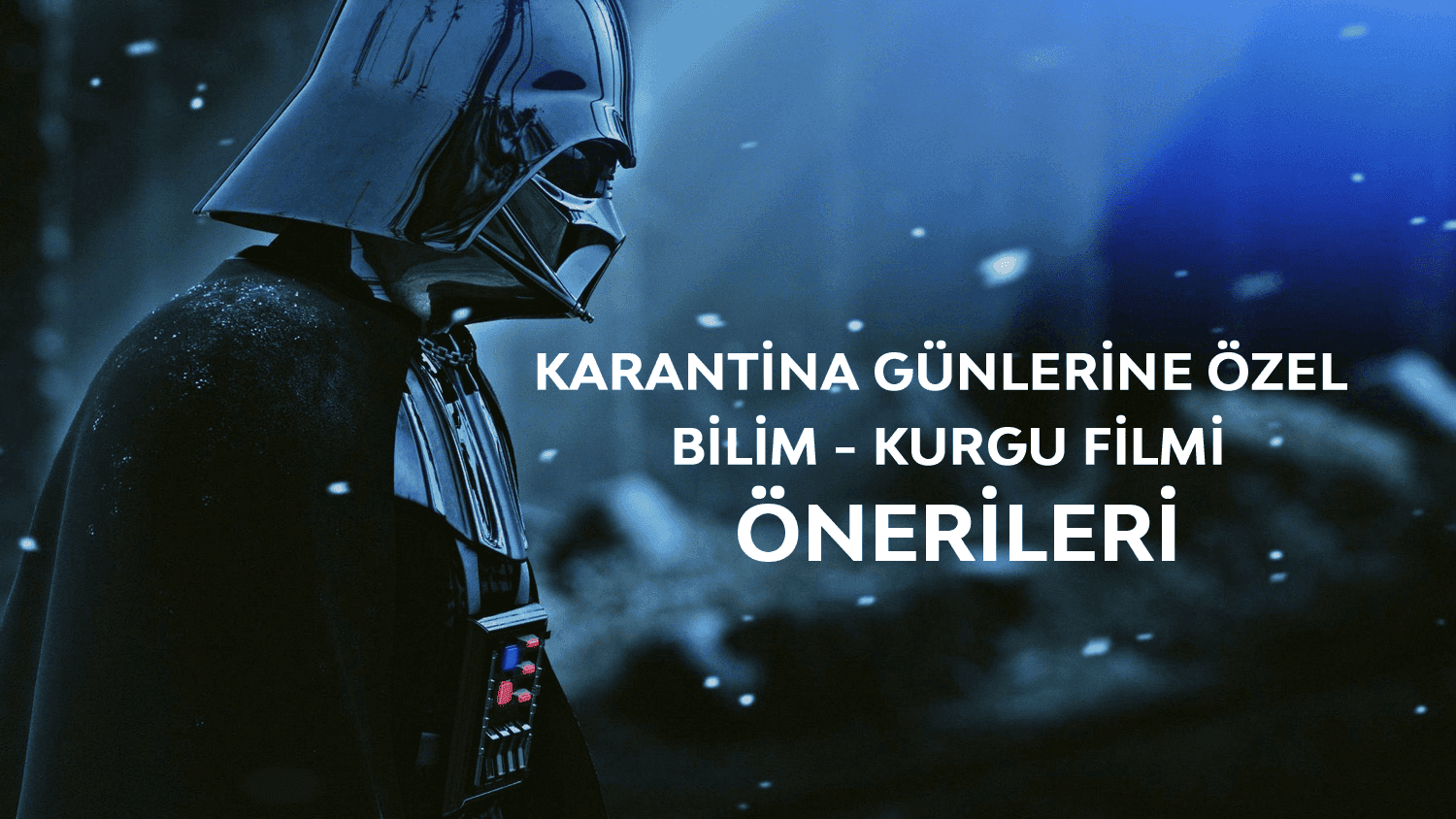 Karantina günlerinde izlenebilinecek en iyi Bilim-Kurgu film önerileri