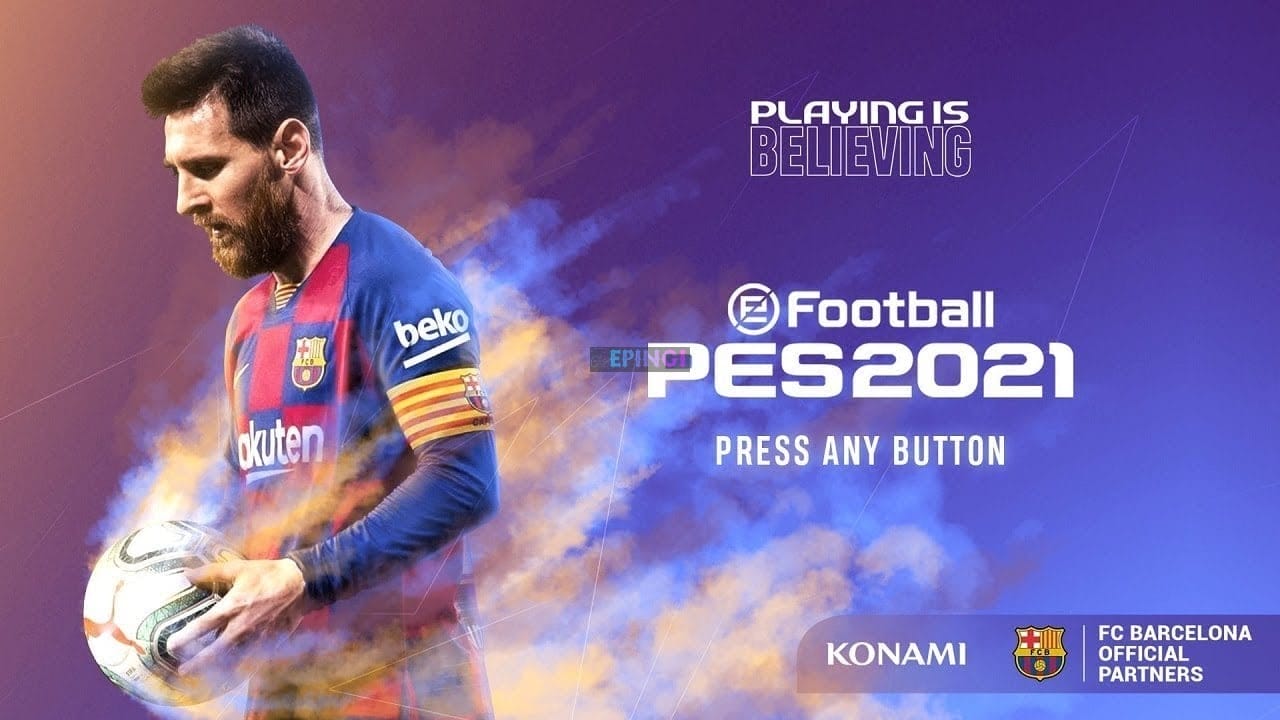 eFootball PES 2021 oyununun çıkış tarihi belli oldu