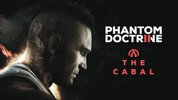Phantom Doctrine 2: The Cabal PC için Çıkış Duyurusunu Yaptı