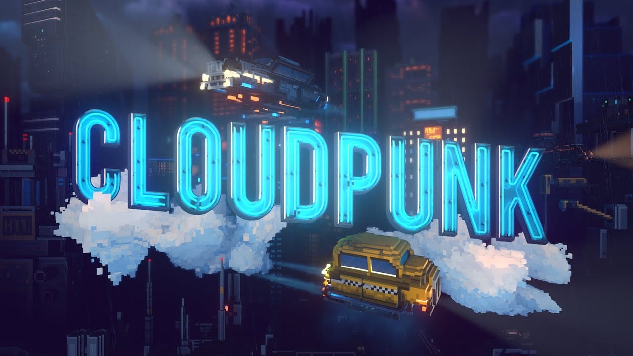 Cloudpunk Ekim Ayında Xbox One, Switch ve PS4 için Geliyor