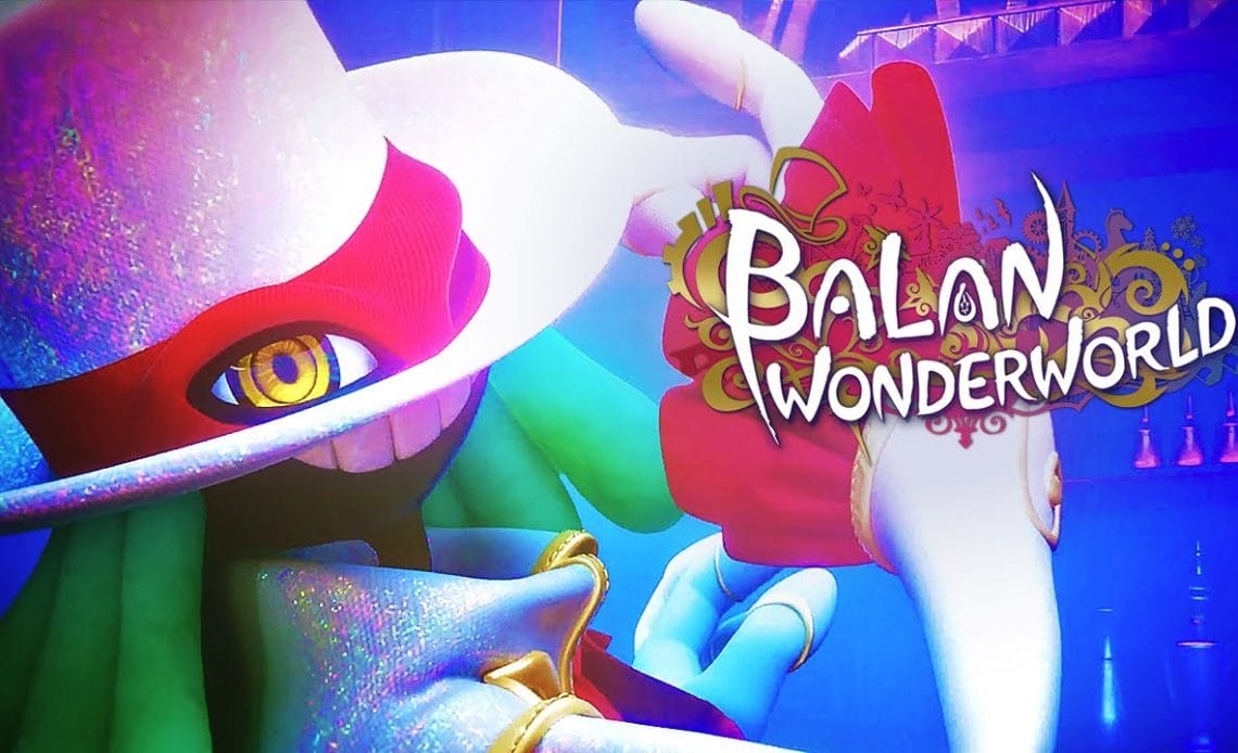 Balan Wonderworld'den Yeni Bir Fragman Videosu Geldi