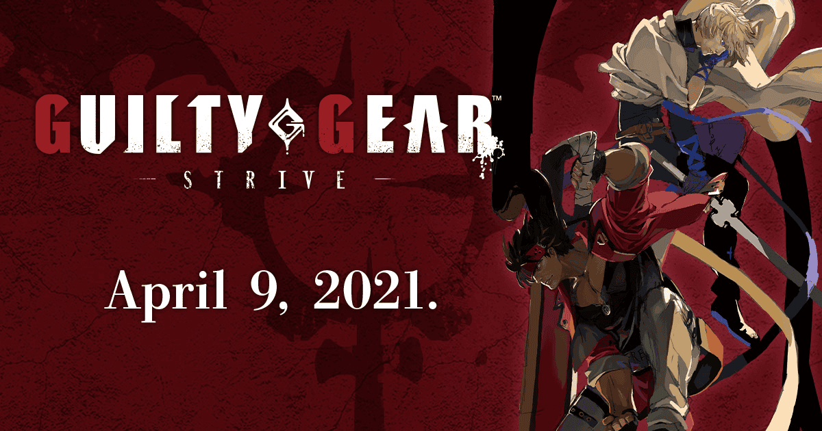 Guilty Gear: Strive Ön Siparişe Sunuldu