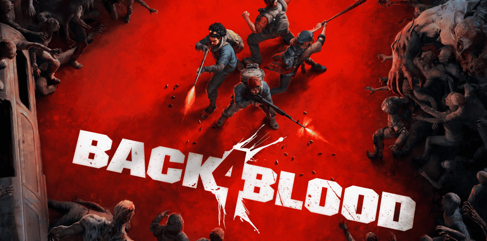 Back 4 Blood için Erteleme Geldi: Lansman 12 Ekim'de Gerçekleşecek!
