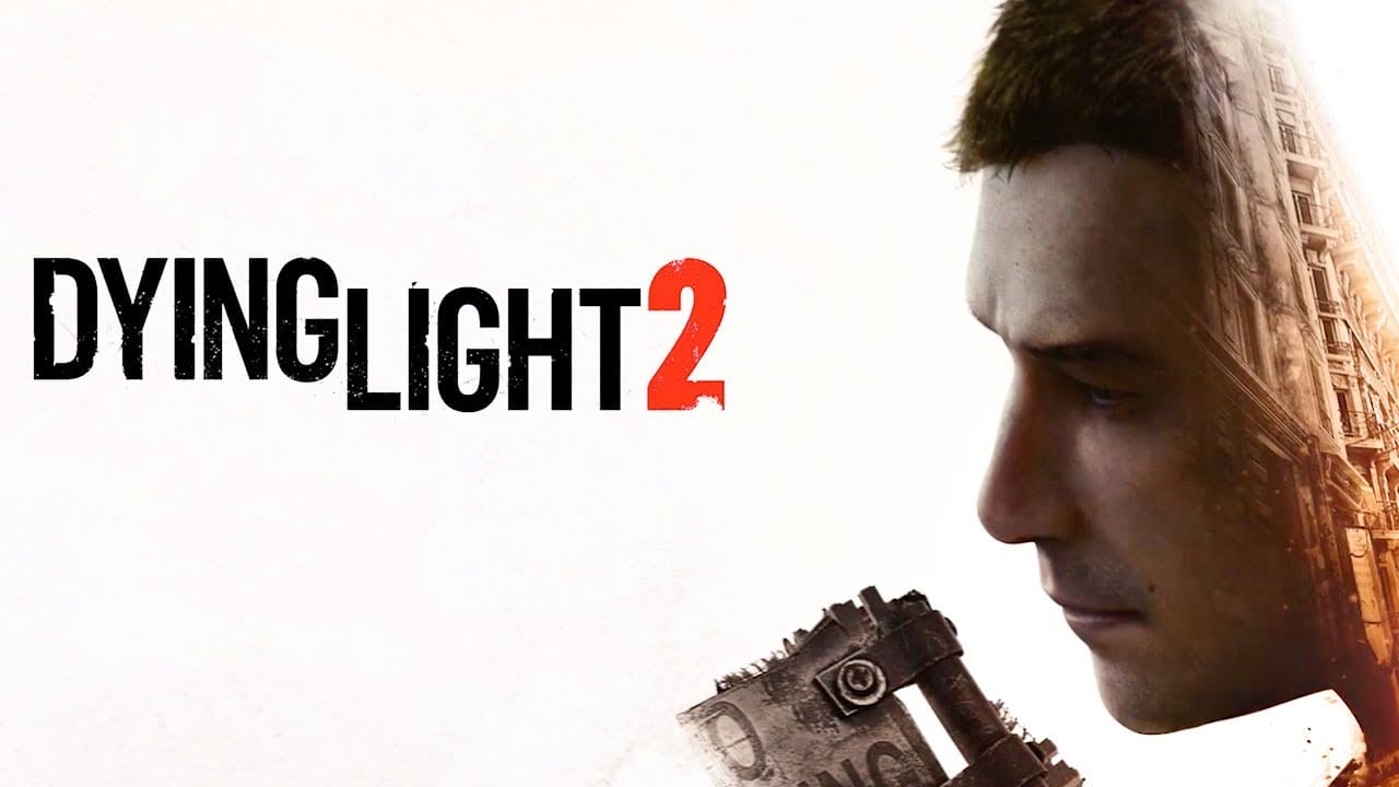 Dying Light 2'den Yeni Detaylar Geldi