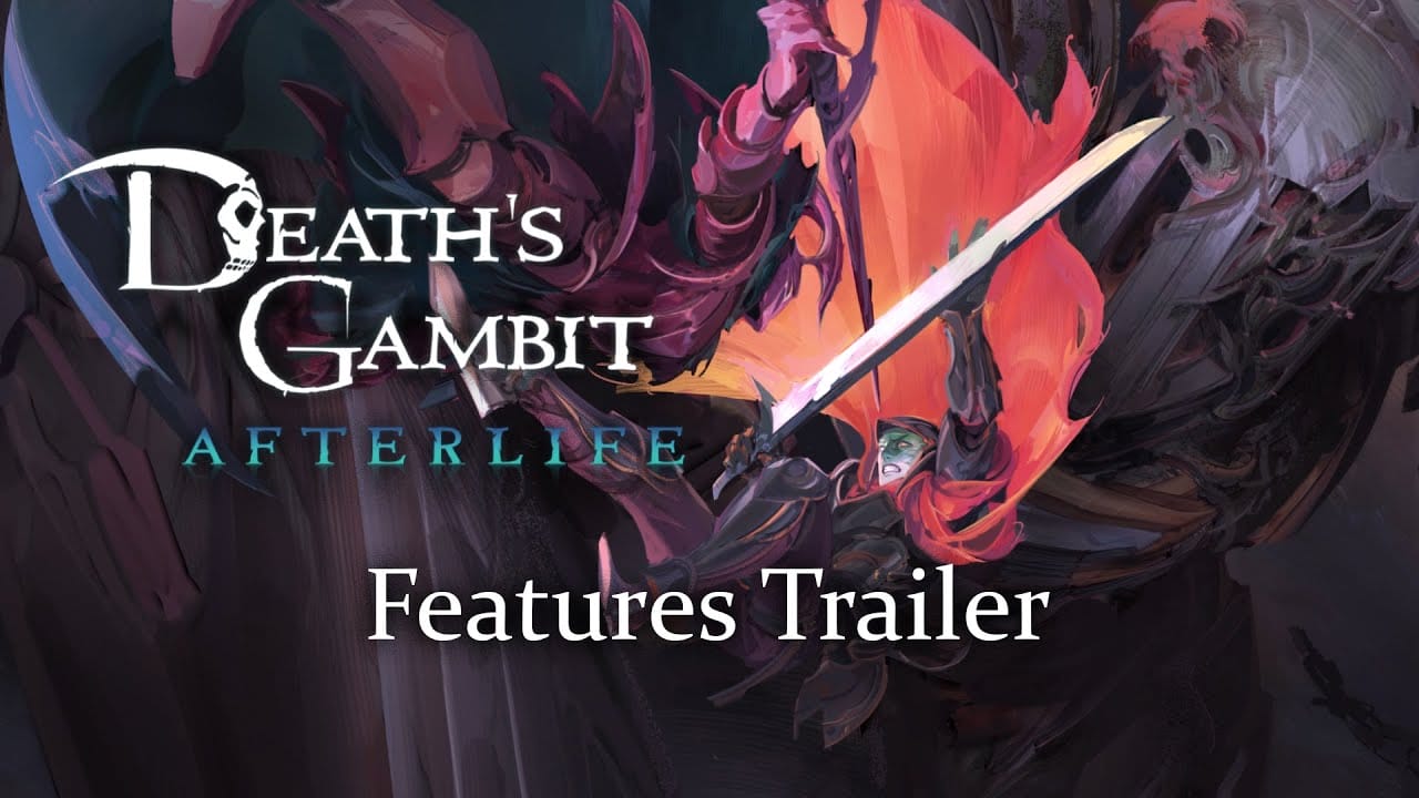 Death's Gambit: Afterlife için Features Fragmanı Paylaşıldı