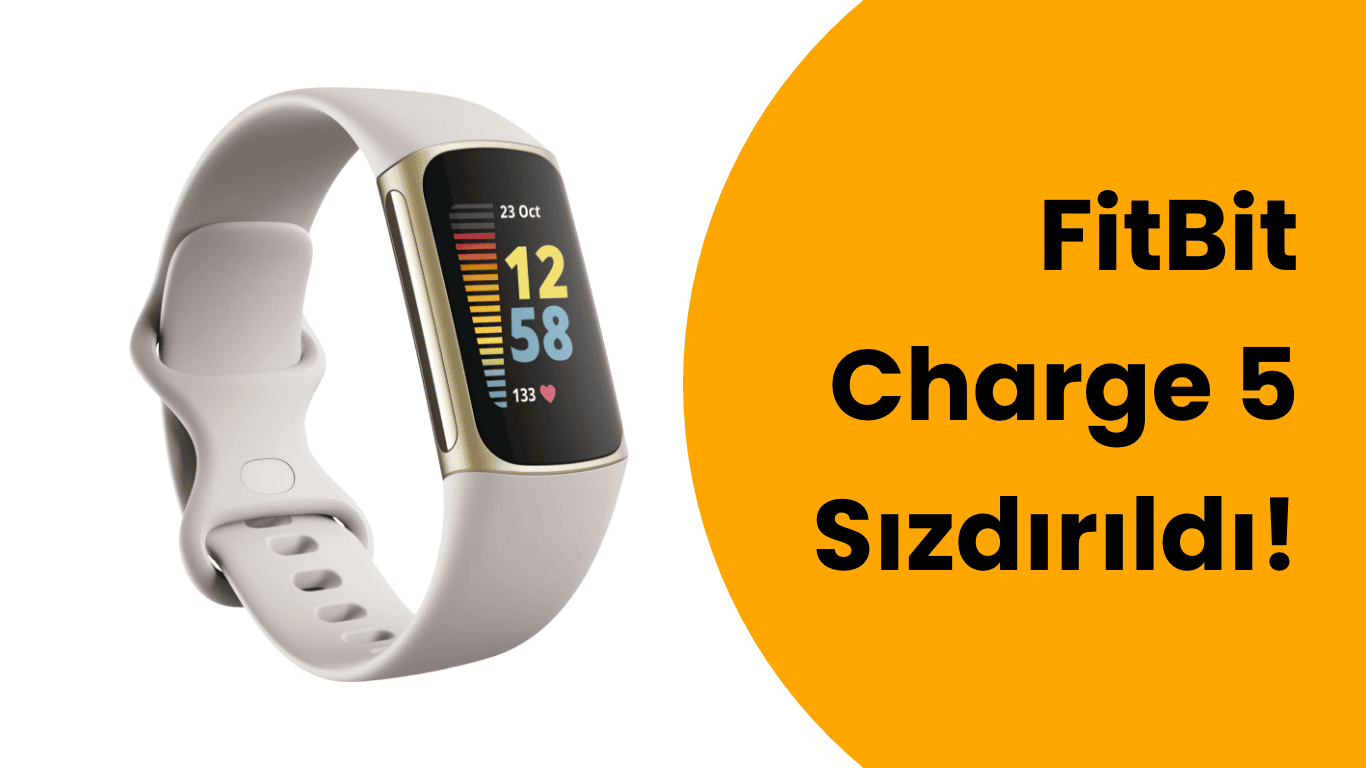 FitBit Charge 5 Sızdırıldı!