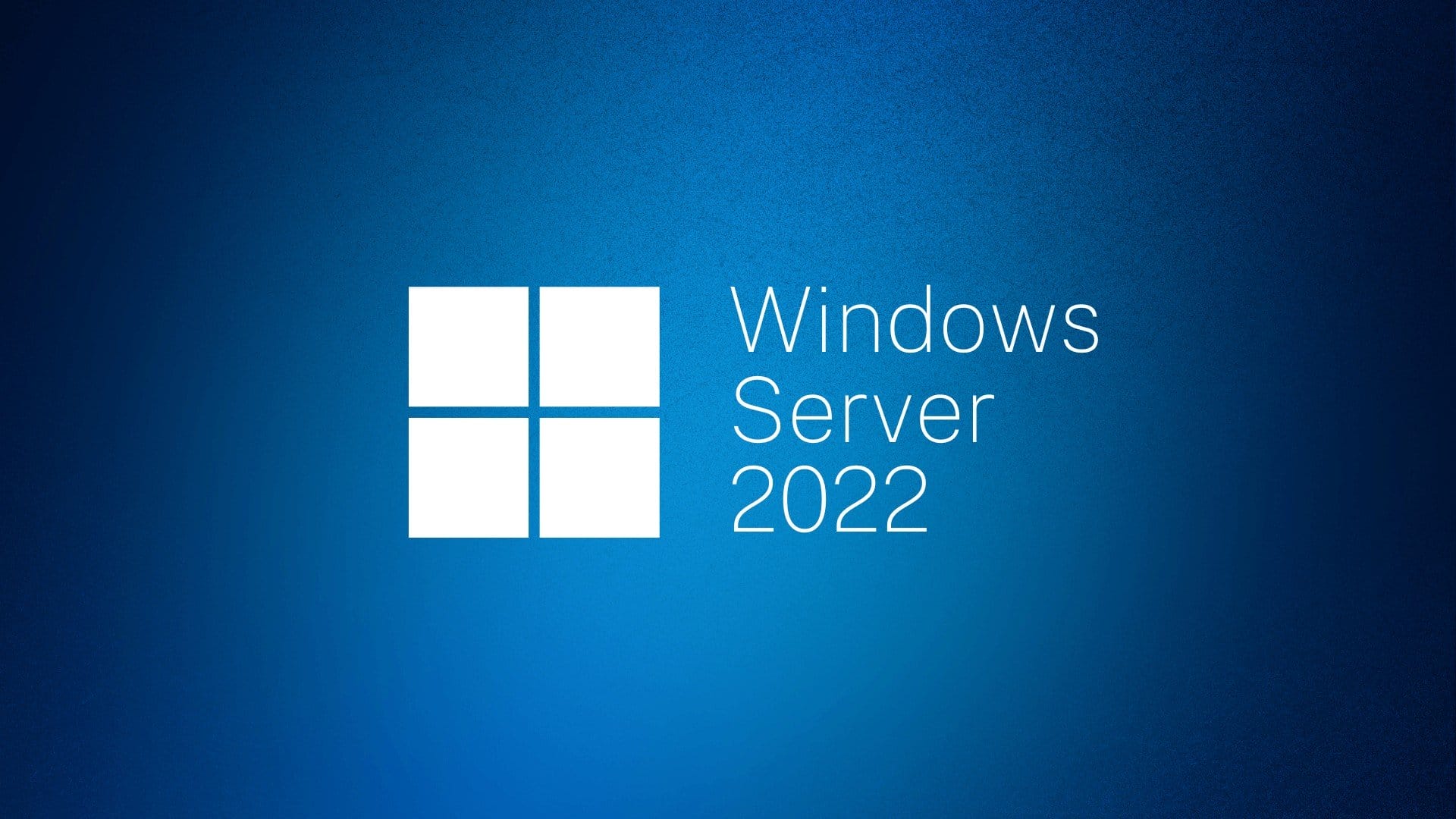 Windows Server 2022 Kullanıma Sunuldu!