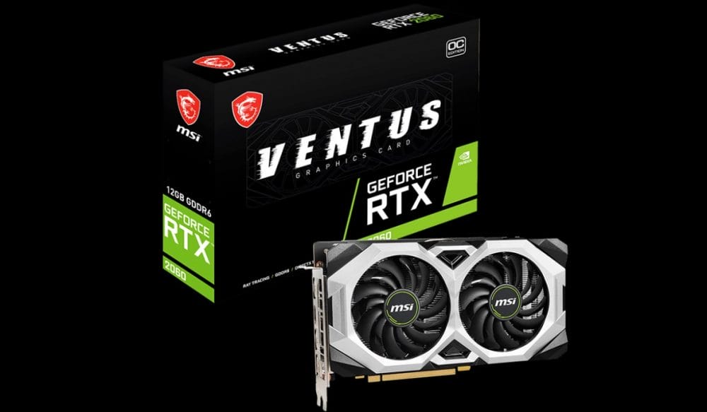 MSI GeForce RTX 2060 VENTUS 12 GB Serisi Tanıtıldı!