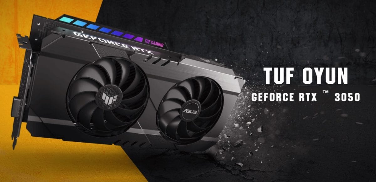 ASUS TUF Gaming RTX 3050 Duyuruldu! Özellikleri ve Tasarımı