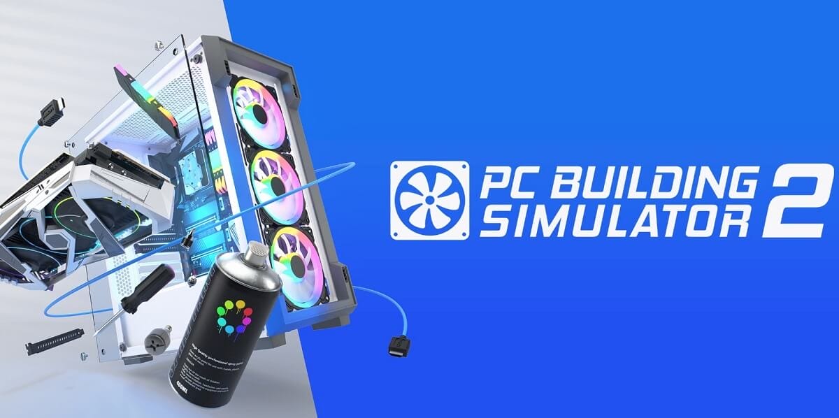 PC Building Simulator 2 Beta Süreci Başladı! Hemen Ücretsiz Deneyebilirsiniz