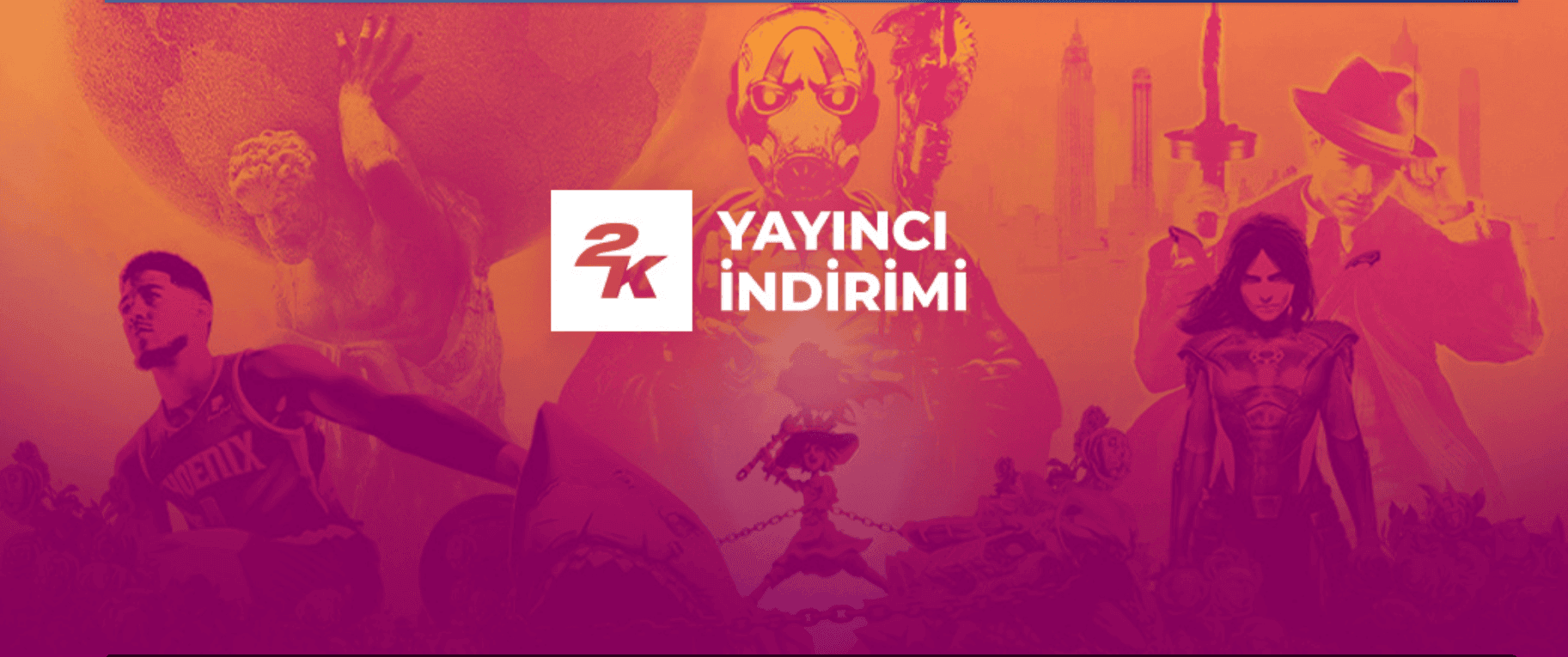 Steam’de 2K Games Yayıncı İndirimleri Başladı