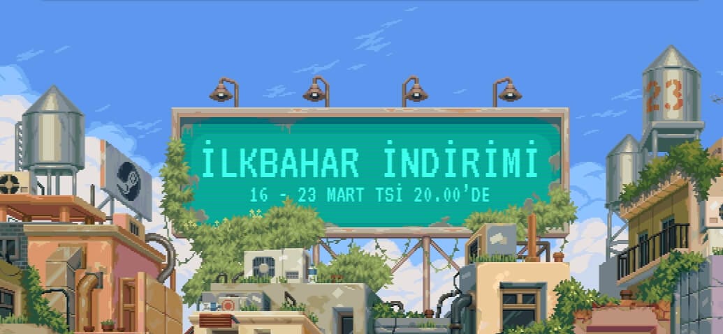 Steam Bahar İndirimleri Başladı! İşte Oyun Önerileri