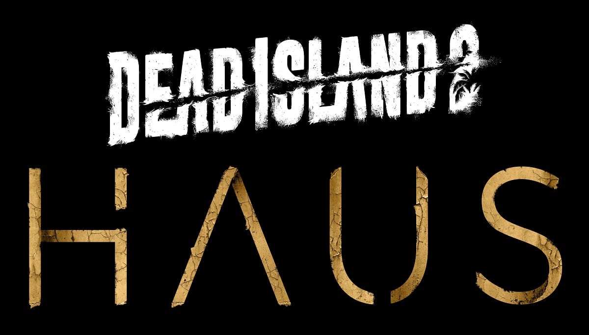 Dead Island 2 Haus'un Çıkış Tarihi Ortaya Çıktı