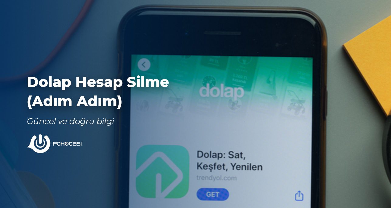 Dolap Hesap Silme (Adım Adım)