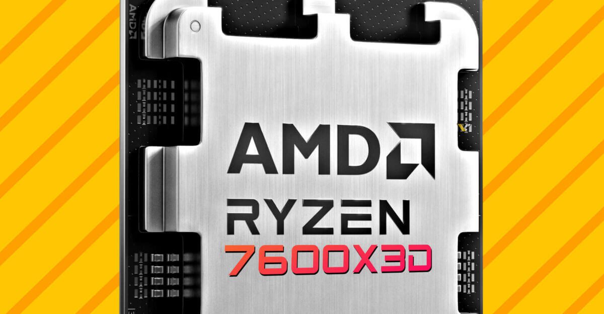 AMD Ryzen 5 7600X3D Modeli Geliyor!