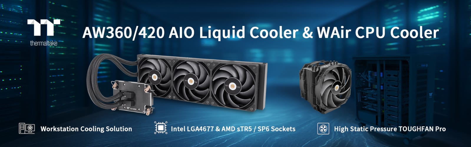 Thermaltake, İş İstasyonları için AW360/420 AIO Sıvı Soğutucu ve WAir CPU Soğutucuyu Piyasaya Sürüyor