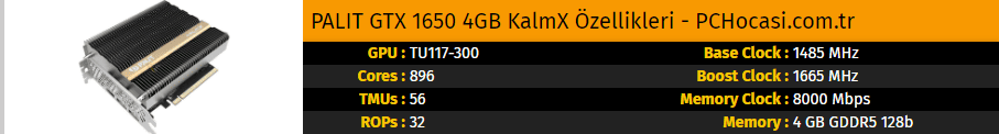 palit gtx 1650 kalmx ozellikler - PC Hocası