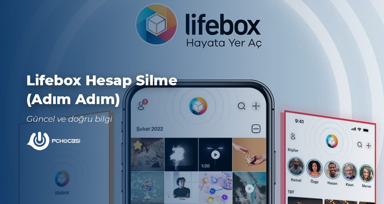 Lifebox Hesap Silme (Adım Adım)