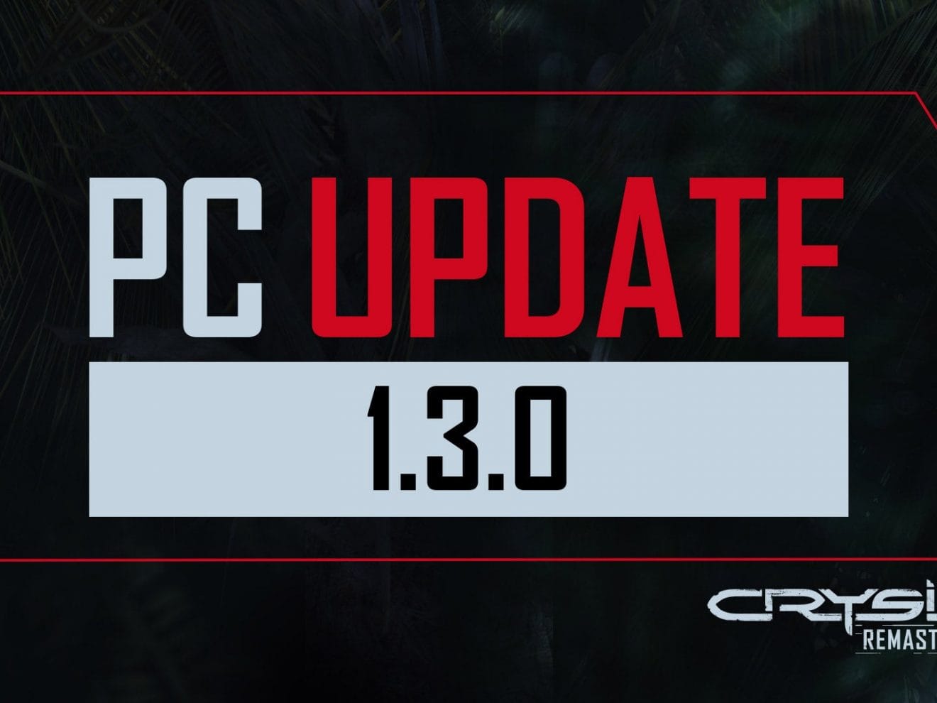 Crysis Remastered 1.3.0