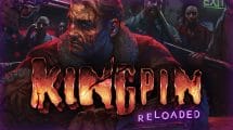 Kingpin: Reloaded 2021 Yılına Kadar Ertelendi