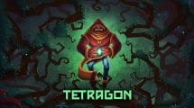 Tetragon, PS4, Xbox One, Switch ve PC için Geliyor