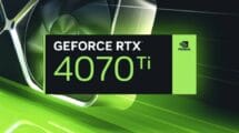 NVIDIA GeForce RTX 4070 Ti Tanıtıldı! Özellikleri ve Fiyatı