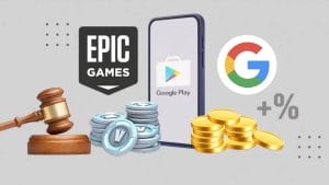 Epic Games ve Google Arasındaki Dava Başladı!